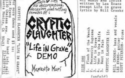Cryptic Slaughter : Life in Grave (Demo)